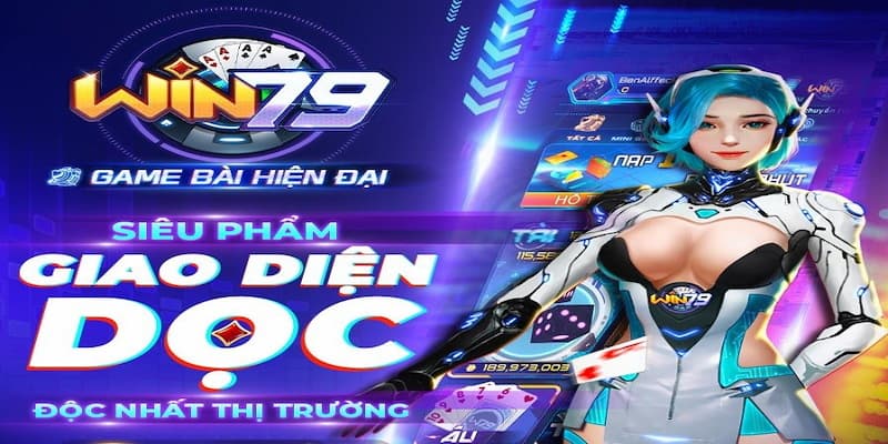  Tải app Win79 các game bài hiện đại